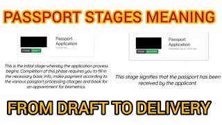 Passport Stages Meaning  From Draft To Delivery  Meaning Of Passports Stages  passport stage [upl. by Yenoh]