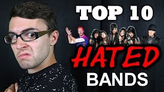 Top 10 Most HATED Bands [upl. by Nathaniel744]