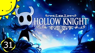 Lets Play Hollow Knight  Part 31  Galien  Blind Gameplay Walkthrough [upl. by Nnaira]