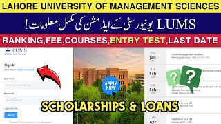 LUMS University Lahore Admissions 2024  Fee Structure Scholarships Entry Test BS Courses Apply [upl. by Rednas]