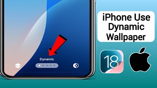 How To Use Dynamic Wallpaper iPhone iOS 18 [upl. by Broek887]