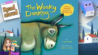 THE WONKY DONKEY 🫏 Craig Smith  Read aloud storyoftheweek [upl. by Celisse]