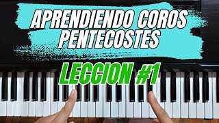 🔥 Aprende coros pentecostes fácil lección 1 [upl. by Rheinlander]