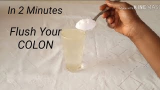 Empty Your Bowel In Just 2 Minutes Clean Your Colon Glow Your Skin Prevent Colon Cancer [upl. by Joiner]