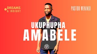 Ukuphupha amabele  pastorweningi [upl. by Us]