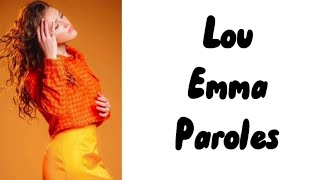 Lou  Emma paroles [upl. by Slaby]