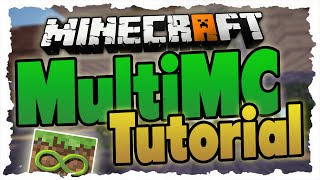 MultiMC  Tutorial German Minecraft einfach MANAGEN mit Instanzen [upl. by Nwahc770]