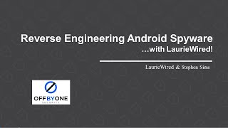 Reverse Engineering Android Spyware with LaurieWired [upl. by Dahraf]