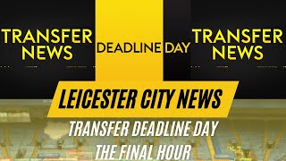 Transfer Deadline DayThe Final Hour [upl. by Vanderhoek]