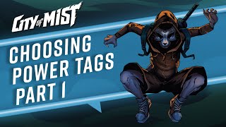 Choosing Power Tags in City of Mist TTRPG  Part 1 [upl. by Penni911]