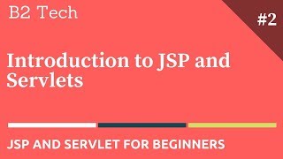 JSP and Servlet  Overview of JSP and Servlet  Part 2 [upl. by Kosey342]