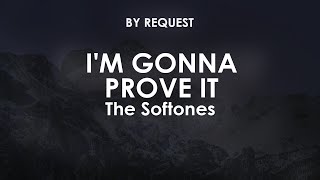 Im Gonna Prove It  The Softones [upl. by Aicele]