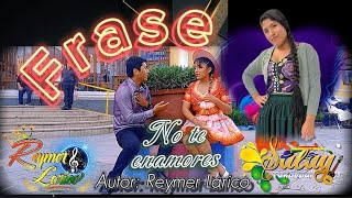 No te enamores Reymer Larico Layme Vídeo Oficial CEL 591 76255722 [upl. by Anneirda]