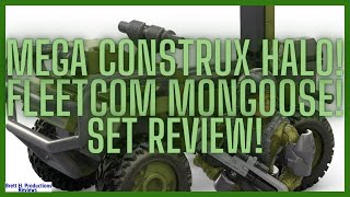 Brett H Review  Mega Construx Halo  Fleetcom Mongoose Review [upl. by Areis]