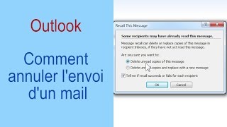 Comment annuler lenvoi dun mail  Outlook [upl. by Fi766]