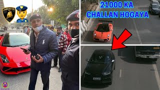 LAMBORGHINI aur AUDI ka 21000 KA CHALLAN HOGAYA [upl. by Orvan613]