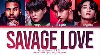 Jason Derulo BTS Savage Love Remix Lyrics Color Coded Lyrics [upl. by Cyndia714]