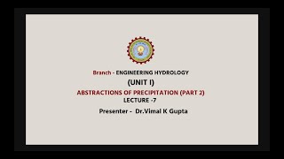 AKTU Digital Education  Engineering Hydrology  Abstractions of Precipitation Part2 [upl. by Hey]