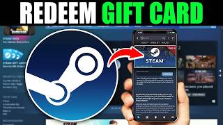 How To Redeem Steam Gift Cards On Mobile App  Easy Guide [upl. by Ydospahr]