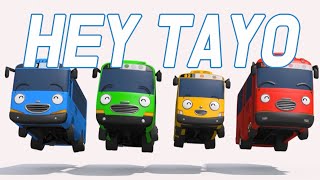 HEY TAYO  Hey Tayo Song Returns  Tayo Opening Theme Song  Tayo the Little Bus [upl. by Ylrebmyk]