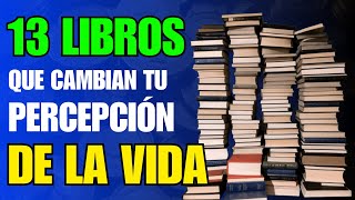 ✅ 13 LIBROS QUE CAMBIARÁN TU PERCEPCIÓN DE LA VIDA 💰 [upl. by Benetta]