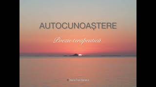 Poezie terapeutică Autocunoaștere [upl. by Retla]