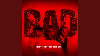 Bad feat Tipsy Gee amp Masauti [upl. by Tterraj]