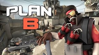 CSGO  Plan B [upl. by Dolorita]