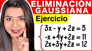 MÉTODO de ELIMINACIÓN GAUSSIANA  Ejercicio 1 [upl. by Jerome142]