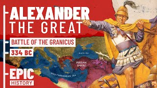 The Greatest General in History Alexander invades the Persian Empire [upl. by Ilime]