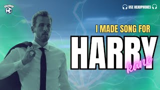 I MADE SONG FOR HARRY KANE  2024 Football Anthem  goalhoven [upl. by Anthea847]