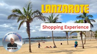 Discover the Secrets of Lanzarotes Shopping Paradise [upl. by Cr]