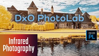 DxO PhotoLab 7 for Infrared Photography [upl. by Gabi307]