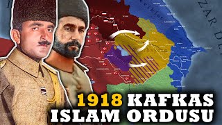 Kafkas İslam Ordusunun Azerbaycan ve Dağıstan Harekatı 1918  DFT Tarih BELGESEL [upl. by Arhoz]