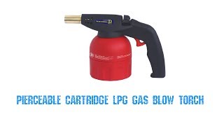 Pierceable Cartridge LPG Gas Blow Torch [upl. by Lawler618]