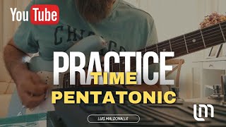 PRACTICE TIME 🎯 PENTATONIC [upl. by Nodnelg]