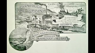 Reminisences of the Carnlough Limestone Industry [upl. by Raquela]