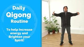 Simple Daily Qigong Practice To Rejuvenate and Brighten the Spirit and Qi [upl. by Adele756]