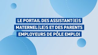 Le portail spécialisé des assistantes maternelles et parents employeurs [upl. by Anglim]