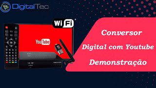 Conversor digital com youtube Demonstração e configuração modelo descontinuado  2018 [upl. by Ari394]