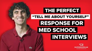 Tell Me About Yourself How to Answer this Medical School Interview Question [upl. by Ellinger]