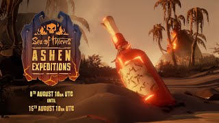 NEW Ashen Expeditions Event amp Rewards Sea of Thieves [upl. by Ridan]