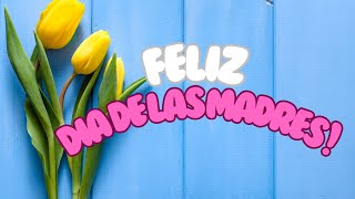 Felíz Día Mamá  Canción para niños dedicada a mamá [upl. by Kenon]