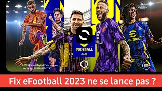 Comment réparer efootball 2023 ne souvre pas  Pourquoi eFootball 2023 ne se lancetil pas [upl. by Edaw206]