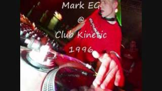 Mark EG  Club Kinetic Best of British Techno 1996 [upl. by Adnoved]