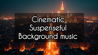 cinematic and Suspenseful free background music music backgroundmusic [upl. by Litha746]