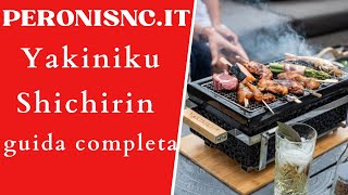 Yakiniku Shichirin guida completa [upl. by Ardnasxela]