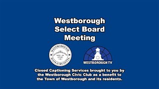 Westborough Select Board Meeting  October 8 2024 [upl. by Babbette]