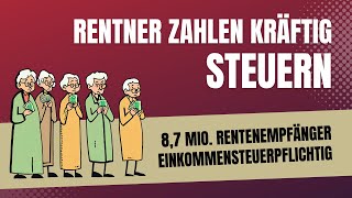 Rentenwahnsinn 68  aller Rentenleistungen im Jahr 2023 sind steuerpflichtig [upl. by Kenelm]