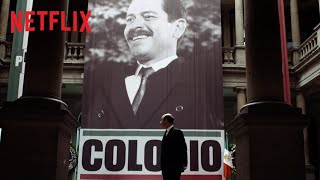 Historia de un Crimen Colosio  Tráiler oficial  Netflix [upl. by Llednar767]